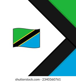 Tanzania Flag Abstract Background Design Template. Tanzania Independence Day Banner Social Media Post. Tanzania Cartoon
