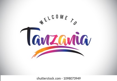 Tanzania Welcome To Message in Purple Vibrant Modern Colors Vector Illustration.