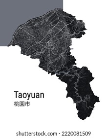 Taoyuan Vector Map. Detailed Vector Map Of Taoyuan City Administrative Area. Cityscape Poster Metropolitan Aria View. Black Land With White Roads And Avenues. White Background.