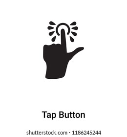 Tap Button icon vector isolated on white background, logo concept of Tap Button sign on transparent background, filled black symbol