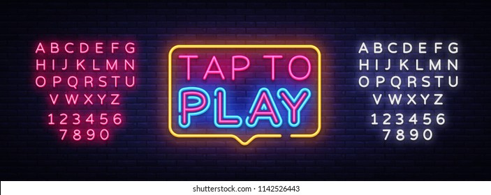 Tap to Play sign vector design template. Tap to Play neon logo, light banner design element colorful modern design trend, night bright advertising, bright sign. Vector. Editing text neon sign