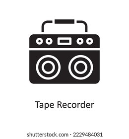 Tape Recorder Vector Solid Icon Design illustration. Housekeeping Symbol on White background EPS 10 File