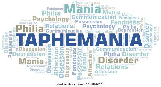 Taphemania word cloud. Type of mania, made with text only.