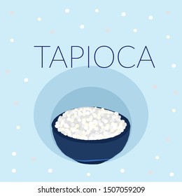 Tapioca Pearl , Bubble topping for tea or other beverage, in a cup. tapioca pearls in blue ceramic bowl isolated on blue background decorated with white bubbles. Spilled tapioca. Vector illustration 