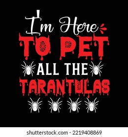 Tarantula typography design and t shirt for SVG groovy design