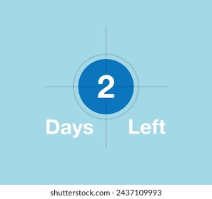 Objetivo 2 días restantes. Marcador de días restantes, ilustración de destino, enfoque de tiempo para los días restantes
