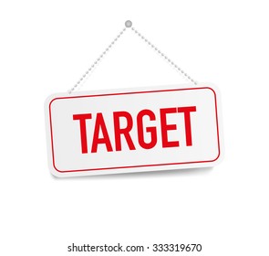Target hanging sign isolated on white wall