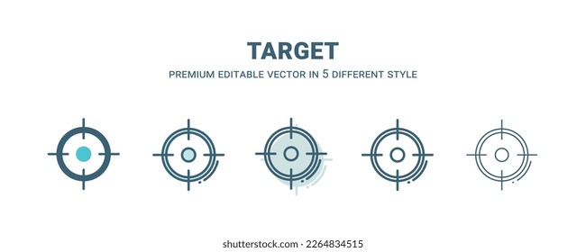 target  icon in 5 different style. Outline, filled, two color, thin target  icon isolated on white background. Editable vector can be used web and mobile
