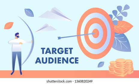 Target Marketing, Audience Vector Illustration. Businessman Shooting Bow Cartoon Character. Goal Achievement, Customers Targeting. Business Client Engagement. Lead generation Banner with Typography