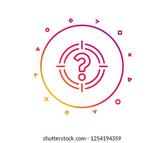 Target with Question mark line icon. Aim symbol. Help or FAQ sign. Gradient pattern line button. Headhunter icon design. Geometric shapes. Vector
