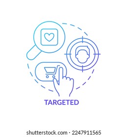 Targeted blue gradient concept icon. Benefit of digital advertising abstract idea thin line illustration. Focus on customer and product. Isolated outline drawing. Myriad Pro-Bold font used