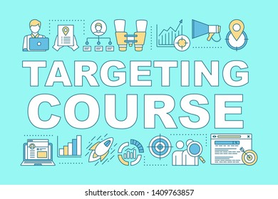 Targeting course turquoise word concepts banner. Digital marketing, smm, seo, sales generation. Presentation, website. Isolated lettering typography idea with linear icons. Vector outline illustration