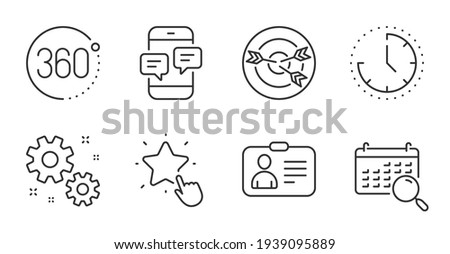 Targeting, Id card and 360 degrees icons set. Search calendar, Ranking star and Time signs. Vector