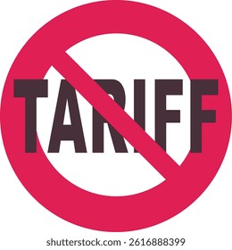 Tariff with a circular red strikethrough prohibition symbol in flat design style (cut out)