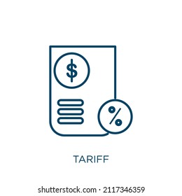 Tariff Icon. Thin Linear Tariff Outline Icon Isolated On White Background. Line Vector Tariff Sign, Symbol For Web And Mobile