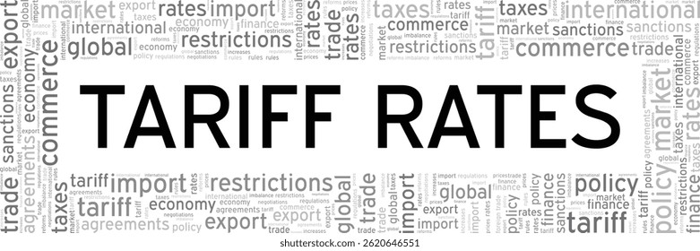 Tariff Rates word cloud conceptual design isolated on white background.