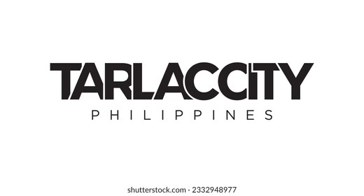 Tarlac City in the Philippines emblem for print and web. Design features geometric style with bold typography in modern font. Graphic slogan lettering isolated on white background.