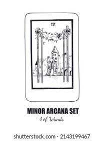 Tarot set. Vector hand drawn  Minor Arcana . 4 of Wands 