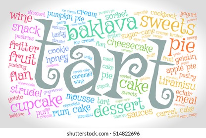 Tart. Word cloud, gradient gray background. Food concept.