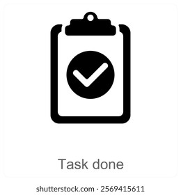 Task Done and complete icon concept
