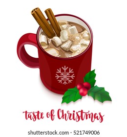 Taste of Christmas. Decorative vector illustration and handwritten brush lettering. Red cup with cocoa, cinnamon and marshmallows. Holidays greeting card design element on white background.