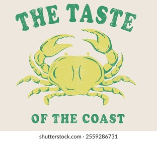 The taste of the coast. Seafood club. Oh crab design. Fish vintage artwork. Crab fish artwork for t shirt print, poster, sticker and other uses.