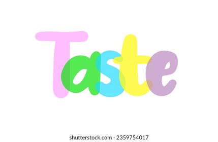 Taste sign colorful lettering typography background, transparent, label, sticker, text design, white background, tag