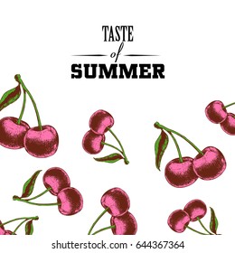 Taste of summer poster design template. Hand drawn sketch colorful cherries. Vector illustration for party, market and restaurant banners. 