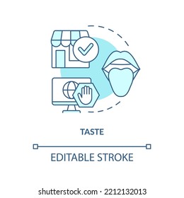 Taste turquoise concept icon. Sensory marketing sense abstract idea thin line illustration. Food and drink preferences. Isolated outline drawing. Editable stroke. Arial, Myriad Pro-Bold fonts used