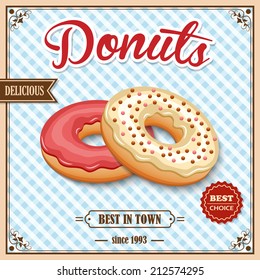 Tasty baked delicious donut dessert best in town on cafe retro poster vector illustration