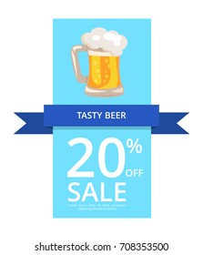 Tasty beer 20% off sale on blue ribbon vector illustration isolated on white background. Pint of alcoholic drink with foam and bubbles.