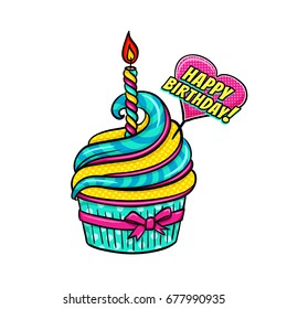 Tasty Colorful Cupcake With A Burning Candle And Ribbon And Pink Heart With Text Happy Birthday. Vector Illustration In Comic Retro Pop Art Style Isolated On White Background.