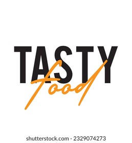 Tasty Food Typography Handwritten modern paint brush lettering words in white text and phrase on white background.