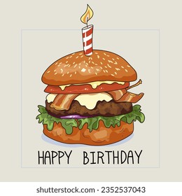 Tasty hamburger. Birthday greeting card. Vector illustration. 