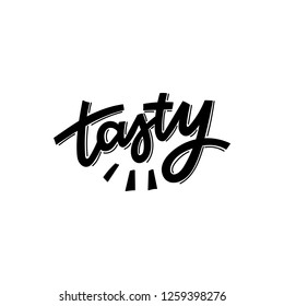 Tasty hand lettering word for sticker, decor, print. Modern stylized typography.