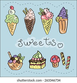 Tasty ice cream and sweets vector set. Gourmet cartoon symbols. Hand drawn vector illustration. 
