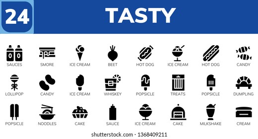 tasty icon set. 24 filled tasty icons.  Simple modern icons about  - Sauces, Smore, Ice cream, Beet, Hot dog, Candy, Lollipop, Whiskey, Popsicle, Treats, Dumpling, Noodles, Cake