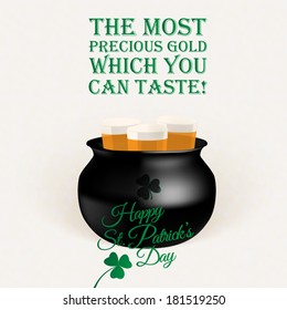 TASTY PRECIOUS GOLD - beers in kettle - toast quotes illustrations for St. Patrick's Day