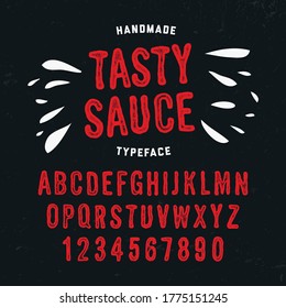 "Tasty Sause". Original Handmade Textured Font. Retro Typeface. Vector Illustration.