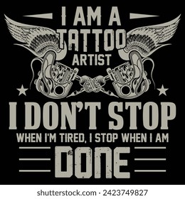 I am a tattoo artist quote graphic typography design