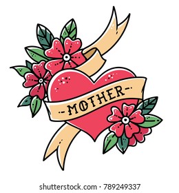 Tattoo Heart With Ribbon, Flowers And Word Mother. Old School Retro Vector Illustration. Retro Tattoo.