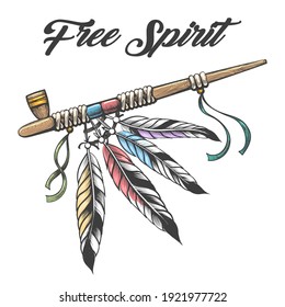 Tattoo native americans Peace Pipe  Ceremonial smoking pipe calumet and Wording Free Spirit isolated white  Vector illustration 