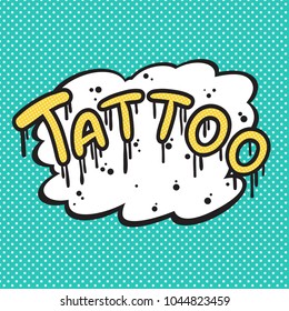 Tattoo paint, tattoo ink. Vector illustration in pop art style