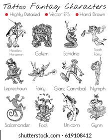 Tattoo set with hand drawn fantasy characters like Fairy, Unicorn, Giant, Leprechaun, etc. Engraved vector illustration, black and white doodle drawings