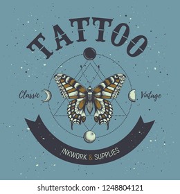 Tattoo studio poster. Classic and vintage tattoo. Butterfly, astrological symbols, phases of moon and geometry. Illustration for tattoo parlor, studio and school.