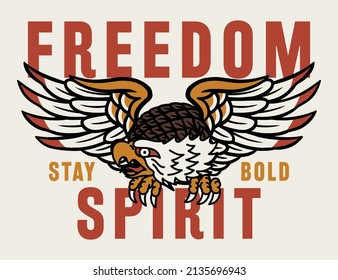 Tattoo Style Wings Open Eagle Illustration with A Slogan Artwork on White Background For Apparel and Other Uses