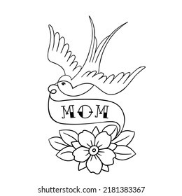 Tattoo Swallow with the inscription mom and a flower Vector illustration of an American old school tattoo. Bird swift with ribbon and flower.