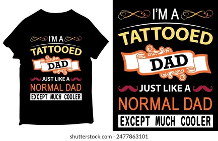 soy un padre tatuado igual que un padre normal, excepto que el diseño es mucho más genial