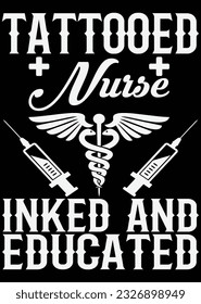 
Tattooed Nurse Inked And Educated eps cut file for cutting machine