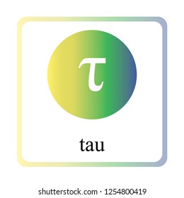 Tau vector illustration. Quantum mechanics. Elementary particles.